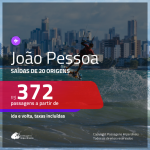 Promoção de Passagens para <b>JOÃO PESSOA</b>! A partir de R$ 372, ida e volta, c/ taxas!