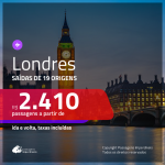 Promoção de Passagens para <b>LONDRES</b>! A partir de R$ 2.410, ida e volta, c/ taxas!