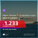 Promoção de Passagens para a <b>FLÓRIDA: Miami, Orlando, Fort Lauderdale ou Tampa</b>! A partir de R$ 1.233, ida e volta, c/ taxas!