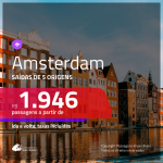 Promoção de Passagens para <b>AMSTERDAM</b>! A partir de R$ 1.946, ida e volta, c/ taxas!