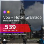 Promoção de PASSAGEM + HOTEL para <b>GRAMADO</b>, a partir de R$ 539, por pessoa, c/ taxas! PASSAGEM + HOTEL 4 ESTRELAS, a partir de R$ 804, por pessoa, c/ taxas!