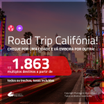 Road Trip Califórnia! Chegue por <b>LOS ANGELES ou SAN FRANCISCO</b>, e vá embora por LAS VEGAS! A partir de R$ 1.863, todos os trechos, c/ taxas!