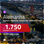 Promoção de Passagens para a <b>ALEMANHA: Berlim, Dusseldorf, Frankfurt, Hamburgo, Hannover, Munique ou Stuttgart</b>! A partir de R$ 1.750, ida e volta, c/ taxas!