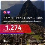 Promoção de Passagens 2 em 1 – <b>PERU: Cusco + Lima</b>! A partir de R$ 1.274, todos os trechos, c/ taxas!