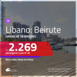 Promoção de Passagens para o <b>LÍBANO: Beirute</b>! A partir de R$ 2.269, ida e volta, c/ taxas!