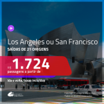 Promoção de Passagens para <b>LOS ANGELES ou SAN FRANCISCO</b>! A partir de R$ 1.724, ida e volta, c/ taxas!