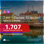 Promoção de Passagens 2 em 1 – <b>FRANKFURT OU ZURIQUE + ALEMANHA, DINAMARCA, ESPANHA, FRANÇA, HOLANDA, INGLATERRA, ITÁLIA, PORTUGAL OU SUÍÇA</b>! A partir de R$ 1.707, todos os trechos, c/ taxas!