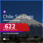 Promoção de Passagens para o <b>CHILE: Santiago</b>! A partir de R$ 622, ida e volta, c/ taxas!