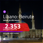 Promoção de Passagens para <b>LÍBANO: Beirute</b>! A partir de R$ 2.353, ida e volta, c/ taxas!