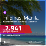 Promoção de Passagens para as <b>FILIPINAS: Manila</b>! A partir de R$ 2.941, ida e volta, c/ taxas!