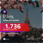 Promoção de Passagens para <b>PARIS</b>! A partir de R$ 1.736, ida e volta, c/ taxas!