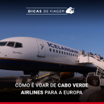 Cabo Verde Airlines: como é voar para a Europa com a TACV