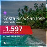 Promoção de Passagens para a <b>COSTA RICA: San Jose</b>! A partir de R$ 1.597, ida e volta, c/ taxas!