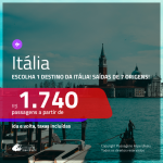 Promoção de Passagens para a <b>ITÁLIA: Bologna, Florença, Milão, Nápoles, Roma, Turim, Veneza ou Verona</b>! A partir de R$ 1.740, ida e volta, c/ taxas!