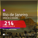 Promoção de Passagens para o <b>RIO DE JANEIRO</b>! A partir de R$ 214, ida e volta, c/ taxas!