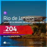 Promoção de Passagens para o <b>RIO DE JANEIRO</b>! A partir de R$ 204, ida e volta, c/ taxas! Datas para viajar até Agosto/2020, inclusive feriados!