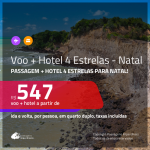 Promoção de <b>PASSAGEM + HOTEL 4 ESTRELAS</b> para <b>NATAL</b>! A partir de R$ 547, por pessoa, quarto duplo, c/ taxas! Em até 10x SEM JUROS!