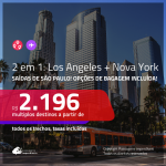 Promoção de Passagens 2 em 1 – <b>LOS ANGELES + NOVA YORK</b>! A partir de R$ 2.196, todos os trechos, c/ taxas! Com opções de BAGAGEM INCLUÍDA!