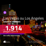 Promoção de Passagens para <b>LAS VEGAS ou LOS ANGELES</b>! A partir de R$ 1.914, ida e volta, c/ taxas!