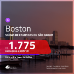 Promoção de Passagens para <b>BOSTON</b>! A partir de R$ 1.775, ida e volta, c/ taxas! Com opções de BAGAGEM INCLUÍDA!