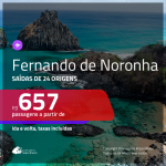 Promoção de Passagens para <b>FERNANDO DE NORONHA</b>! A partir de R$ 657, ida e volta, c/ taxas!