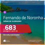 Promoção de Passagens para <b>FERNANDO DE NORONHA</b>! A partir de R$ 683, ida e volta, c/ taxas!