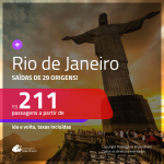 Promoção de Passagens para o <b>RIO DE JANEIRO</b>! A partir de R$ 211, ida e volta, c/ taxas!