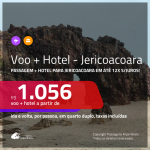 Promoção de <b>PASSAGEM + HOTEL</b> para <b>JERICOACOARA</b>! A partir de R$ 1.056, por pessoa, quarto duplo, c/ taxas em até 12x SEM JUROS!