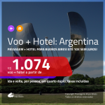 Promoção de <b>PASSAGEM + HOTEL</b> para a <b>ARGENTINA: Buenos Aires</b>! A partir de R$ 1.074, por pessoa, quarto duplo, c/ taxas!