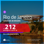 Promoção de Passagens para o <b>RIO DE JANEIRO</b>! A partir de R$ 212, ida e volta, c/ taxas!