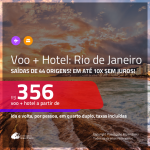 Promoção de <b>PASSAGEM + HOTEL</b> para o <b>RIO DE JANEIRO</b>! A partir de R$ 356, por pessoa, quarto duplo, c/ taxas!