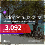 Passagens para a <b>INDONÉSIA: Jakarta</b>, voando pela Qatar! A partir de R$ 3.092, ida e volta, c/ taxas! Opções de BAGAGEM INCLUÍDA!