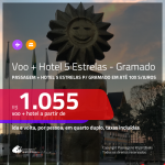 Promoção de <b>PASSAGEM + HOTEL 5 ESTRELAS</b> para <b>GRAMADO</b>! A partir de R$ 1.055, por pessoa, quarto duplo, c/ taxas em até 10x SEM JUROS!