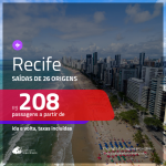 Promoção de Passagens para <b>RECIFE</b>! A partir de R$ 208, ida e volta, c/ taxas!