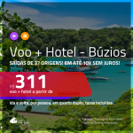 Promoção de <b>PASSAGEM + HOTEL</b> para <b>BÚZIOS</b>! A partir de R$ 311, por pessoa, quarto duplo, c/ taxas em até 10x SEM JUROS!