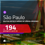 Promoção de Passagens para <b>SÃO PAULO</b>! A partir de R$ 184, ida e volta, c/ taxas!