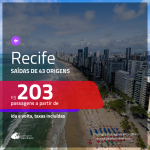 Passagens para <b>RECIFE</b>! A partir de R$ 203, ida e volta, c/ taxas!