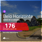 Passagens para <b>BELO HORIZONTE</b>! A partir de R$ 176, ida e volta, c/ taxas!