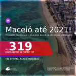 Programe sua viagem para Milagres, Barra de São Miguel e Maragogi! Passagens para <b>MACEIÓ</b>, com datas a partir de Setembro/2020 até Junho/2021! Valores a partir de R$ 319, ida e volta, c/ taxas!