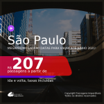 MegaPromo LATAM! Passagens para <b>SÃO PAULO</b>, com datas para viajar até JUNHO 2021! A partir de R$ 207, ida e volta, c/ taxas!