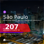 Passagens para <b>SÃO PAULO</b>, com datas para viajar a partir de set/20 até JUNHO 2021! A partir de R$ 207, ida e volta, c/ taxas!