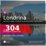 Passagens para <b>LONDRINA</b>, com datas para viajar a partir de Setembro/2020 e opções até Junho/2020! A partir de R$ 304, ida e volta, c/ taxas!