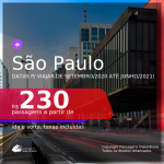 Passagens para <b>SÃO PAULO</b>, com datas para viajar de Setembro/2020 até Junho/2021! A partir de R$ 230, ida e volta, c/ taxas!