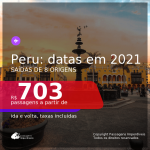 Passagens para o <b>PERU: Lima</b>! A partir de R$ 703, ida e volta, c/ taxas! Datas pra 2021!