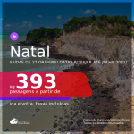 Programe sua viagem para Pipa! Passagens para <b>NATAL</b>, com datas para viajar até JULHO 2021! A partir de R$ 393, ida e volta, c/ taxas!