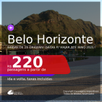 Programe sua viagem para Ouro Preto, Inhotim ou Tiradentes! Passagens para <b>BELO HORIZONTE</b>, com datas para viajar até MAIO 2021! A partir de R$ 220, ida e volta, c/ taxas!