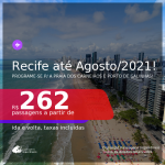 Programe sua viagem para a Praia dos Carneiros e Porto de Galinhas! Passagens para <b>RECIFE</b>, com datas para viajar até AGOSTO 2021! A partir de R$ 262, ida e volta, c/ taxas!