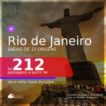 Passagens para o <b>RIO DE JANEIRO</b>, com datas para viajar até AGOSTO 2021! A partir de R$ 212, ida e volta, c/ taxas!