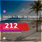 Verão no <b>RIO DE JANEIRO</b>! Passagens para viajar de Dezembro/2020 até Março/2021! A partir de R$ 212, ida e volta, c/ taxas!