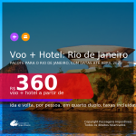 <b>PASSAGEM + HOTEL</b> para o <b>RIO DE JANEIRO</b>, com datas para viajar até Abril 2021! A partir de R$ 360, por pessoa, quarto duplo, c/ taxas!